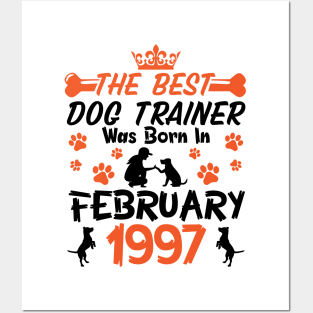 Happy Birthday Dog Mother Father 24 Years Old The Best Dog Trainer Was Born In February 1997 Posters and Art